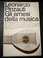 Gli arnesi della musica. Vallecchi editore. 1965