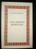 Uno scritto ritrovato. Il restauro in Italia. s.e. 2004
