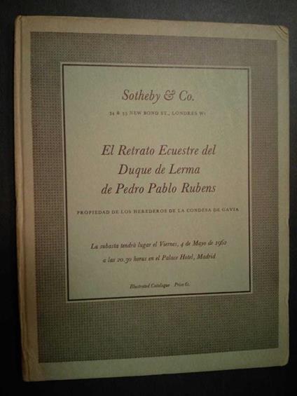 Aa.Vv. El Retrato Ecuestre Del Duque De Lerma De Pedro Pablo Rubens. Sotheby & Co. 1962 - copertina