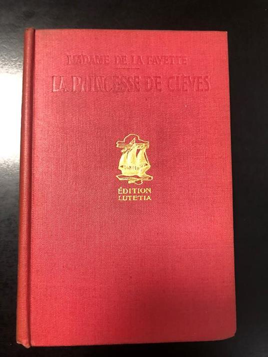 La princesse de Cleves. Edition Lutetia - copertina