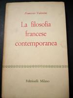 La filosofia francese contemporanea. Feltrinelli. 1958-I