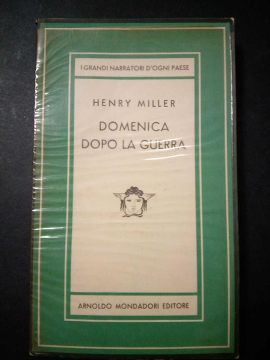 Miller Henry. Domenica dopo la guerra. Mondadori. 1948-I - Henry Miller - copertina