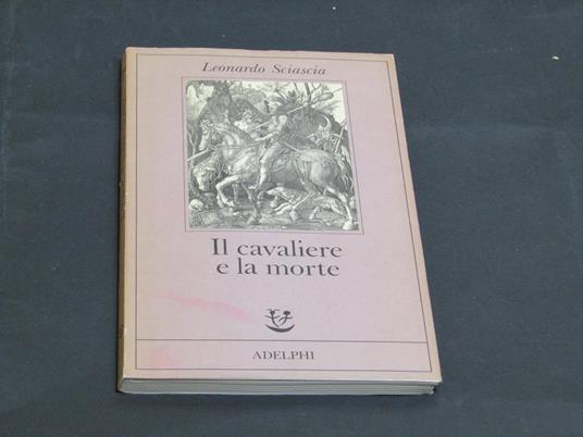 Il cavaliere e la morte. Adelphi. 1988 - Leonardo Sciascia - copertina