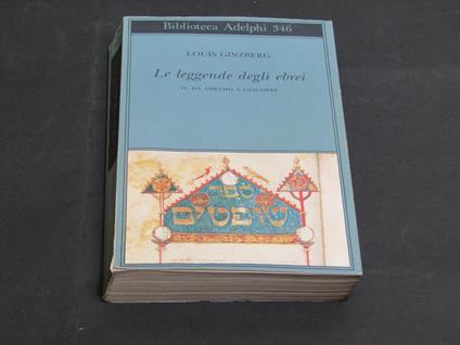Le leggende degli ebrei. Adelphi. 1997 - Louis Ginzberg - copertina