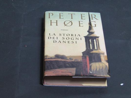 La storia dei sogni danesi. Mondadori 1988 - I - Peter Høeg - copertina