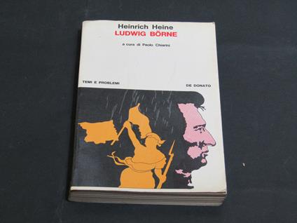 Heine Heinrich. Ludwig Borne. De donato. 1973 - Heinrich Heine - copertina