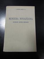 P. Pietro Orsini S.J. Miniera Ignaziana. Esercizi, ritiri, missioni. Vol. II. Editrice Selecta / Società Editrice Internazionale 1954