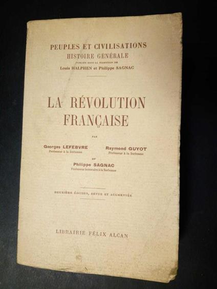 Aa.Vv. La Revolutions Francaise. Librairie Felix Alcan. 1938 - copertina