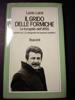 Il grido delle formiche. Rusconi. 1980-I