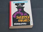 Le avventure di Sherlock Holmes. Mondadori 1961