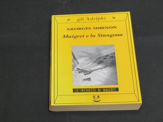 Maigret e la Stangona. Adelphi 2003 - Georges Simenon - copertina