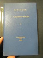 Memoires d'espoir. Le renouveau 1958-1962. Plon. 1970