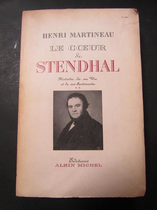 Le coeur de Stendhal. Editions Albin Michel. 1953 - copertina
