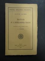 Trattato su l'intelligenza umana. Laterza. 1926