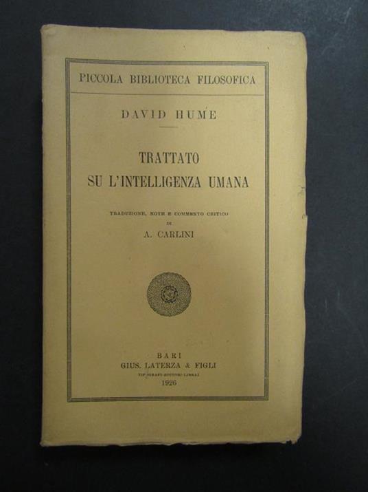 Trattato su l'intelligenza umana. Laterza. 1926 - David Hume - copertina