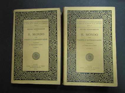 Schopenhauer Arturo. Il mondo come volontà e rappresentazione. 2 voll. Laterza. 1914-1916 - Arthur Schopenhauer - copertina