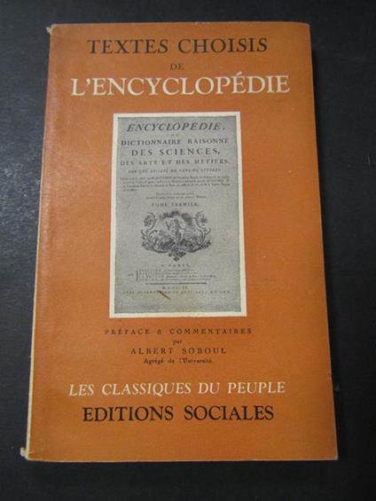 Textes choisis de L'enciclopedie. Editions sociales. 1952 - Albert Soboul - copertina