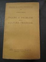 Figure e problemi della cultura francese. Casa editrice G. D'Anna. 1956