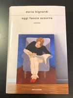 Oggi faccio azzurro. Mondadori 2020 - I