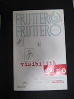 Fruttero & Visibilità zero. Mondadori. 1999-I