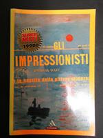 Gli impressionisti. la nascita della pittura moderna. Mondadori.1999-I