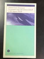 Stevenson Robert Louis. Lo strano caso del dottor Jekyll e del signor Hyde. Corriere della Sera 2002