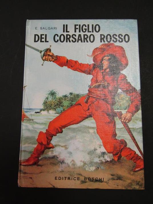 Salgari Emilio. Il figlio del corsaro rosso. Boschi. 1968 - Emilio Salgari - copertina