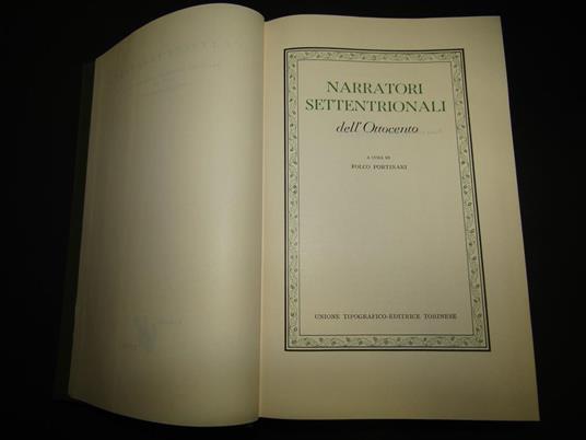 Narratori settentrionali dell'Ottocento. a cura di Folco Portinari. UTET. 1974 - Folco Portinari - copertina