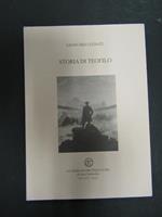 Storia di Teofilo. Scheiwiller - All'insegna del pesce d'oro. 1995