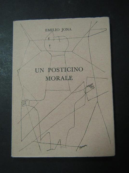 Un posticino morale. All'insegna del pesce d'oro. 1982. copia 429/1500 - Emilio Jona - copertina