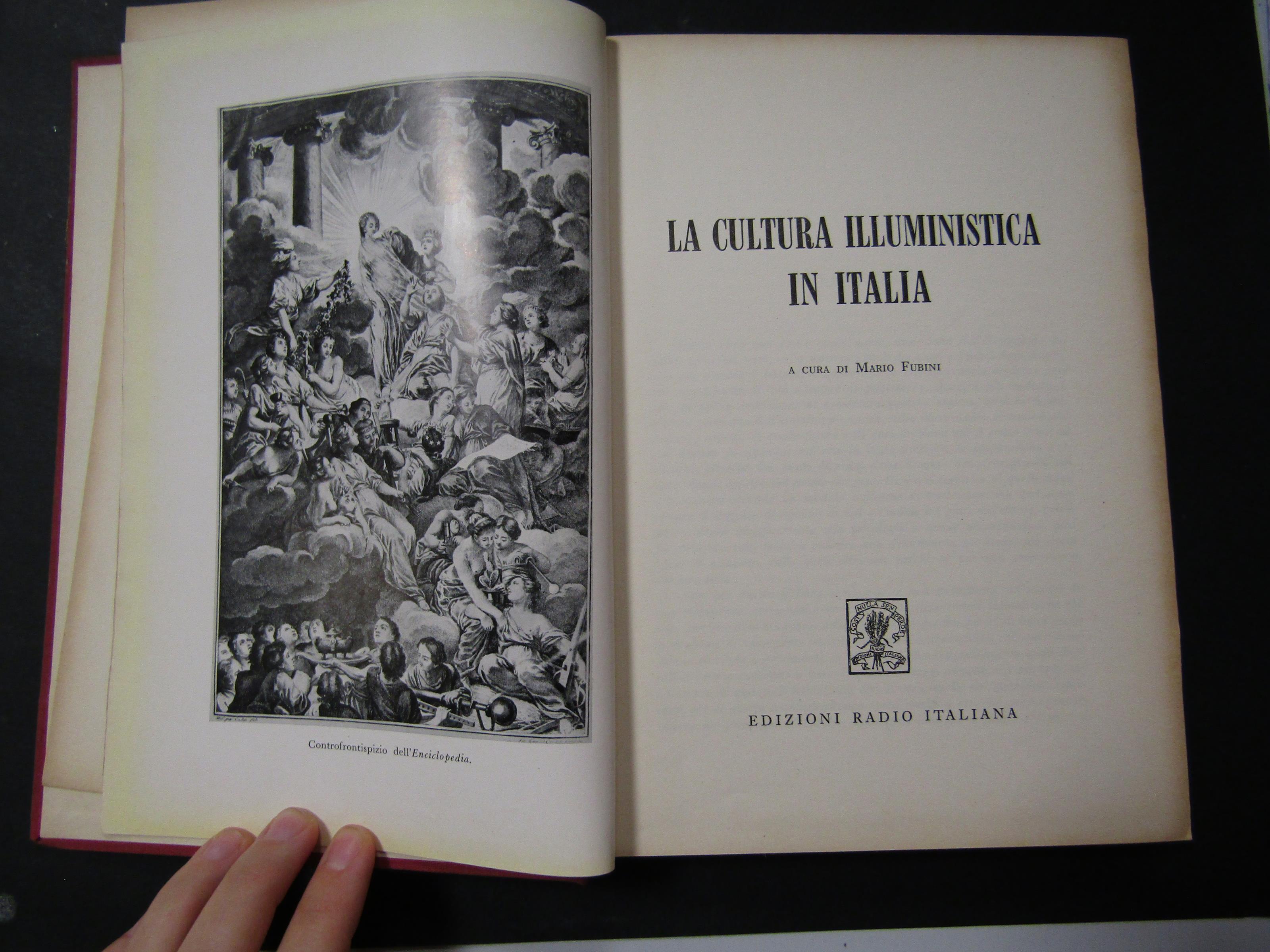 La cultura illuministica in Italia. A cura di Edizioni Radio italiana. 1957