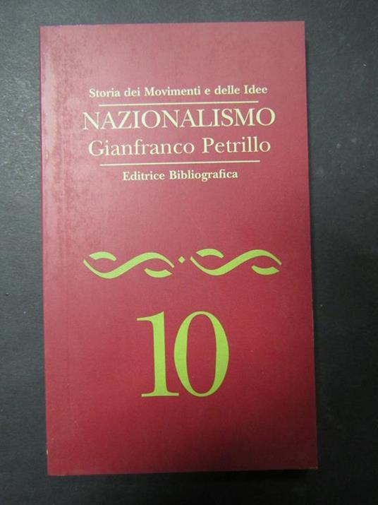 Nazionalismo. Editrice bibliografica. 1995 - Gianfranco Petrillo - copertina