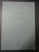 Garcia Alvarez Gonzalo. Quince Anos. All'insegna del pesce d'oro. copia 281/500. 1980