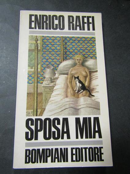 Sposa mia. Bompiani. 1971 - copertina