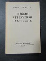 Viaggio attraverso la gioventù. Rizzoli. 1959