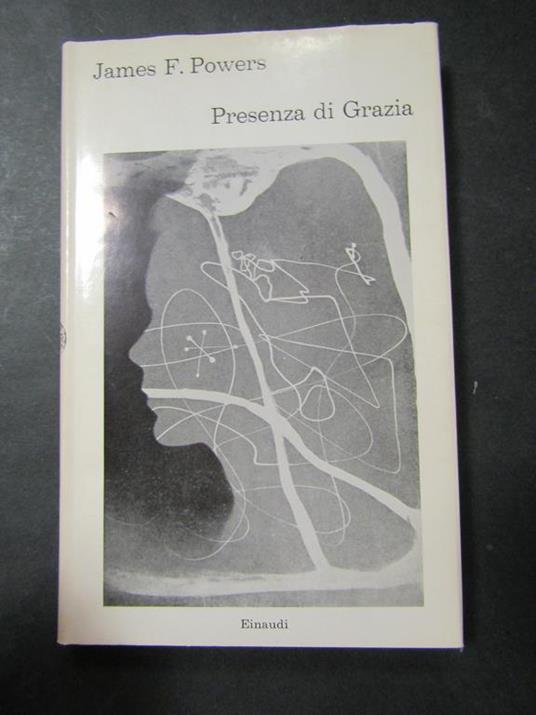 Powers F. James. Presenza di Grazia. Einaudi. 1963 - copertina