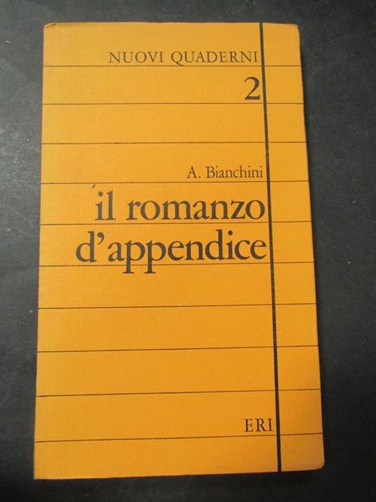 Bianchini A. Il romanzo d'appendice. Eri. 1969 - Bianchini - copertina