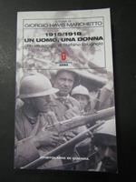 1915/1918 un uomo, una donna. Meridiano zero. 2010