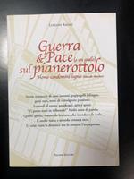 Guerra & pace (e un giallo) sul pianerottolo. Palombi Editori 2014