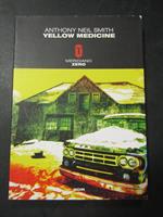 Smith neil Anthony. Yellow Medicine. Meridiano zero. 2011