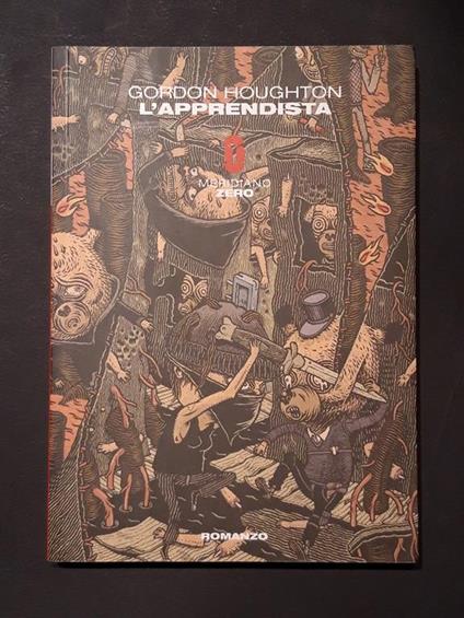 Houghton Gordon, L'apprendista, Meridiano Zero, 2010 - I - Gordon Houghton - copertina