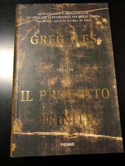 Il progetto trinity. Piemme 2005 - I - Greg Iles - copertina