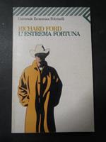 L' estrema fortuna. Feltrinelli. 1992-I