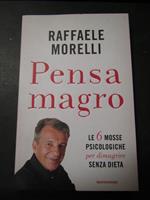 Pensa magro. Mondadori. 2004-I