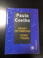 Henry Drummond. Il sogno supremo. Bompiani 2007 - I