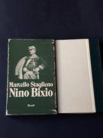 Staglieno Marcello, Nino Bixio, Rizzoli, 1973 - I