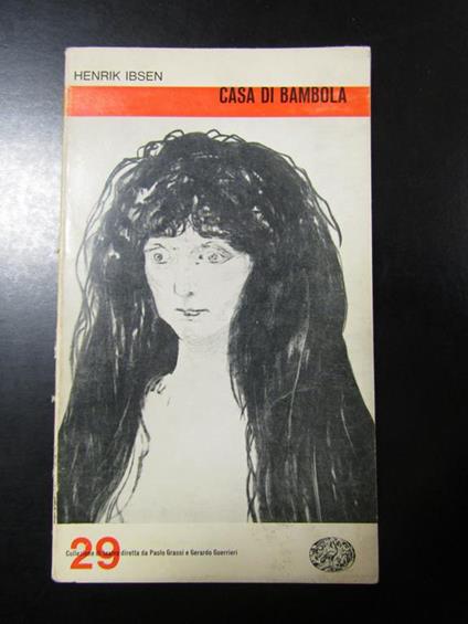 Ibsen Henrik. Casa di bambola. Einaudi 1963 - Henrik Ibsen - copertina