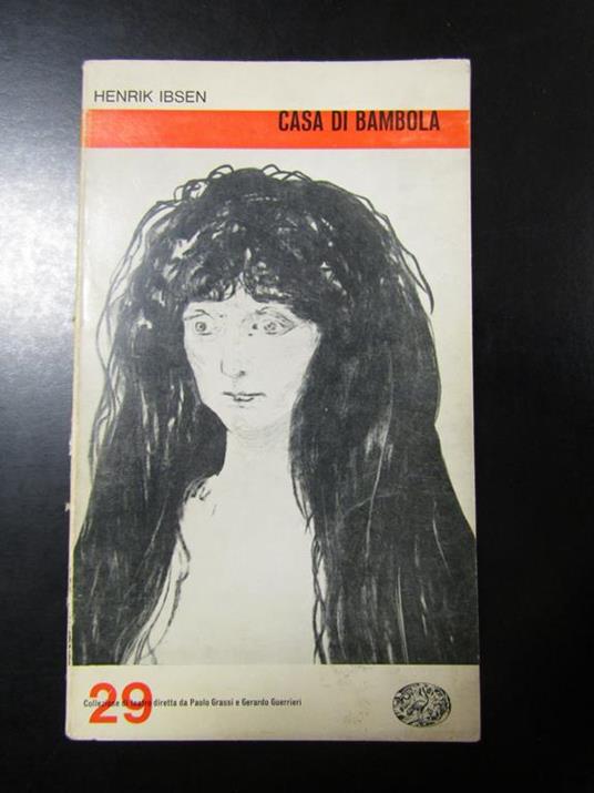 Ibsen Henrik. Casa di bambola. Einaudi 1963 - Henrik Ibsen - copertina