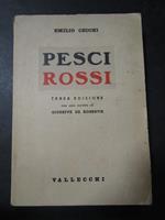 Pesci rossi. Vallecchi. 1942