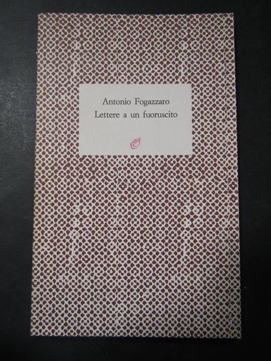 Lettere a un fogazzaro. Archinto. 1988 - Antonio Fogazzaro - copertina